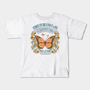 Invisible Disability Club Shirt Funny Hidden Illness Retro Butterfly Kids T-Shirt